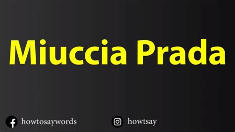 miuccia prada pronunciation